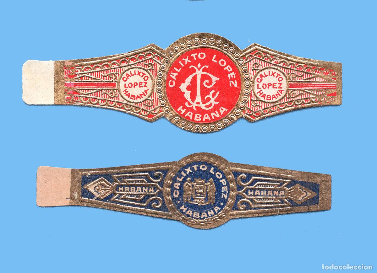Vitolas de colecci&oacute;n: 2 VITOLAS CUBANAS ANTIGUAS - MARCA CALIXTO L&Oacute;PEZ Y CIA