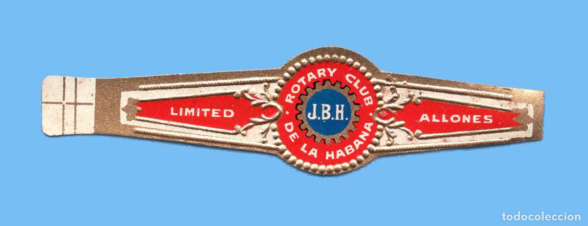 Vitolas de colecci&oacute;n: VITOLA CUBANA ANTIGUA - MARCA ALLONES - ROTARY CLUB DE LA HABANA - J. B. H.