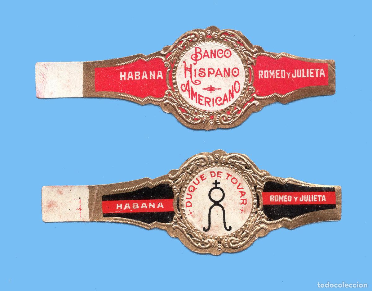 Vitolas de colecci&oacute;n: 2 VITOLAS CUBANAS ANTIGUAS - MARCA ROMEO Y JULIETA - BANCO HISPANO AMERICANO Y DUQUE DE TOVAR
