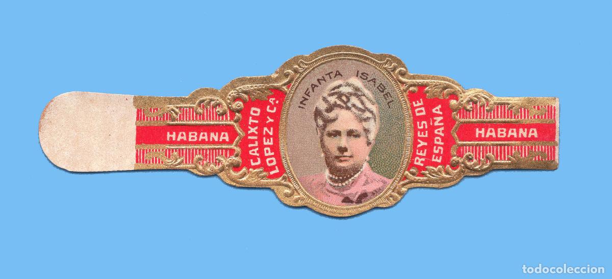 Vitolas de colecci&oacute;n: VITOLA CUBANA ANTIGUA - MARCA REYES DE ESPA&Ntilde;A. CALIXTO L&Oacute;PEZ - INFANTA ISABEL
