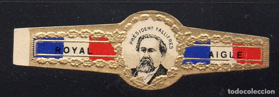 Vitolas de colecci&oacute;n: VITOLA CLASICA: 071004, MILITARES Y POLITICOS DE FRANCIA, PRESIDENTE FALLIERES, AIGLE ROYAL.