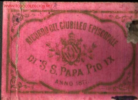Coleccionismo: DI S.S. PAPA PIO IX ricoedo del giubileo episcopale .. 12 laminas .. anno 1877