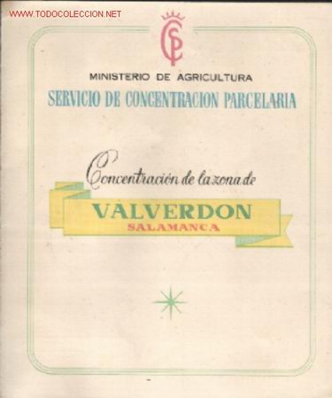 Coleccionismo: VALVEDON - SALAMANCA .. concentraci&oacute;n parcelaria 1959 .. mapas y fotos