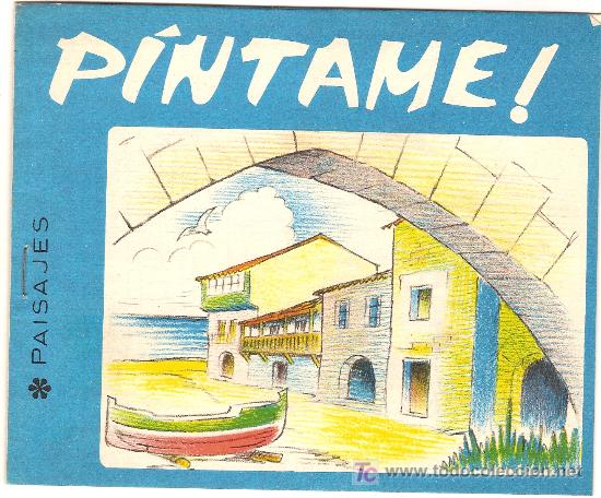 Collectionnisme: Pintame. Paisajes. Barcelona : Ed. Roma, 1965. 13 x 16 cm. 8 p.