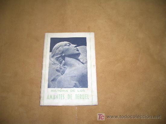Coleccionismo: HISTORIA DE LOS AMANTES DE TERUEL - Foto 1