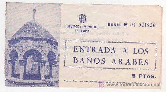 Collezionismo: (ALB-TC-16) CURIOSA ENTRADA A LOS BA&Ntilde;OS ARABES DE LA DIPUTACION PROVINCIAL DE GERONA
