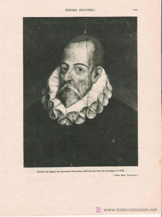 Coleccionismo: Imagen del retrato de Miguel de Cervantes pintado por Juan de J&aacute;uregui