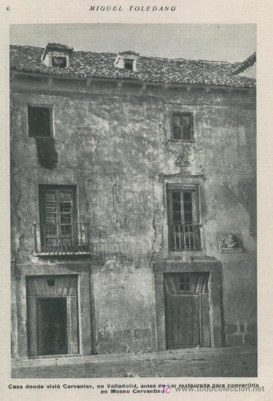 Coleccionismo: LAMINA DE LA CASA DONDE VIVI&Oacute; CERVANTES. VALLADOLID. MUSEO CERVANTINO. LITERATURA. A&Ntilde;O 1933.
