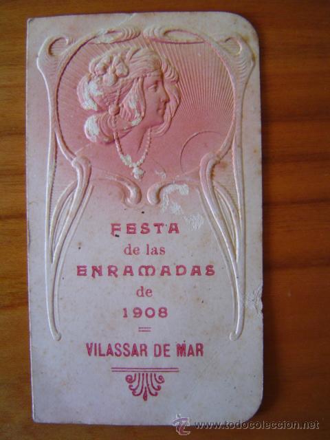 Coleccionismo: PROGRAMA DE BAILE MODERNISTA de 1908 - FESTA DE LAS ENRAMADAS - VILASSAR DE MAR