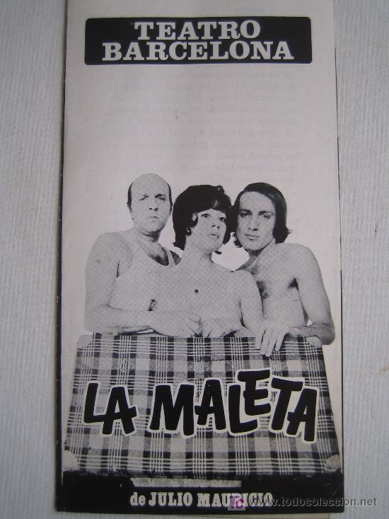 Coleccionismo: Folleto de teatro - la maleta - fernando delgado eusabio poncela teatro barcelona