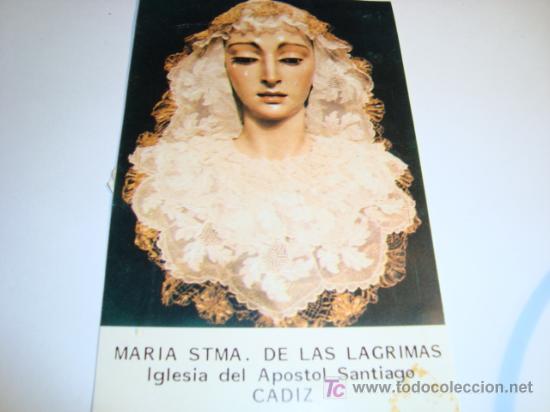 Colecionismo: ESTAMPA: MARIA SANTISIMA DE LAS LAGRIMAS, CADIZ