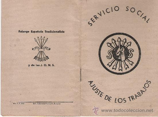 Sammelleidenschaft Papier: SERVICIO SOCIAL - AJUSTE DE LOS TRABAJOS - FALANGE ESPA&Ntilde;OLA TRADICIONALISTA -