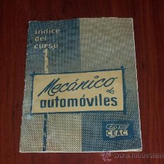 Coleccionismo: INDICE DEL CURSO MECANICO DE AUTOMOVILES ( CURSOS CEAC ) SOBRE LOS AÑOS 70 .