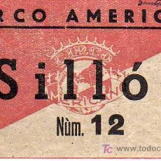 Coleccionismo: ENTRADA - CIRCO AMERICANO - SANTANDER - AÑO 1948. Lote 14793642