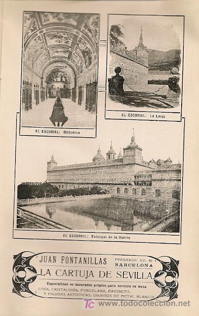 Coleccionismo: * EL ESCORIAL * Jard&iacute;n de los frailes, biblioteca, Lonja, estanque de la huerta...- 1911