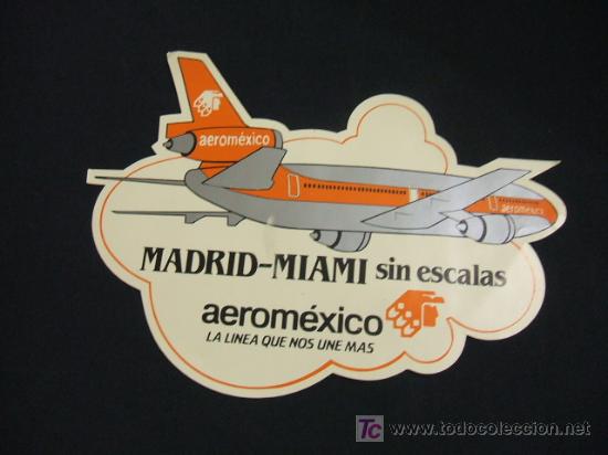 Sammelleidenschaft Papier: ADHESIVO - MADRID-MIAMI SIN ESCALAS - AEROMEXICO