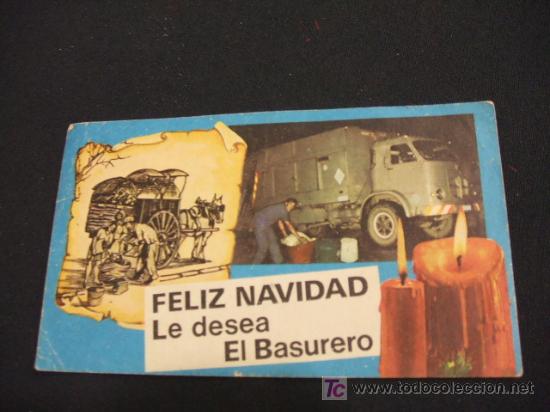 Sammelleidenschaft Papier: FELICITACION NAVIDAD - FELIZ NAVIDAD LE DESEA EL BASURERO -
