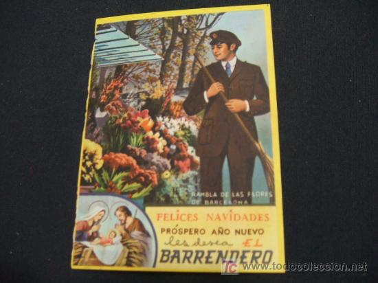 Sammelleidenschaft Papier: FELICITACION NAVIDAD - FELICES NAVIDADES PROSPERO A&Ntilde;O NUEVO LES DESEA EL BARRENDERO - VERSO AL DORSO