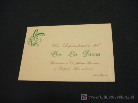 Collectionnisme: FELICITACION NAVIDAD - LOS DEPENDIENTES DEL BAR LA PANSA LES DESEAN A UD. FELICES FIESTAS Y...