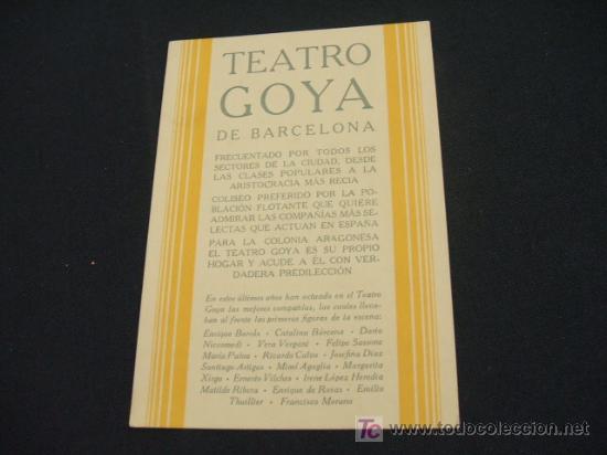 Collectionnisme: TEATRO GOYA - GOLD ANUNCIOS MODERNOS - EMPRESA CONSESIONARIA DE LOS ANUNCIOS EN EL TEATRO GOYA -