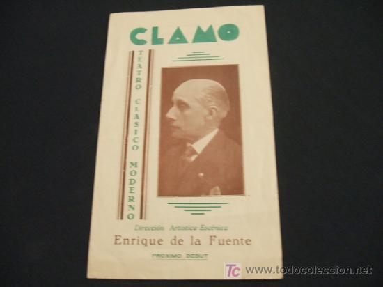 Sammelleidenschaft Papier: PROGRAMA TEATRO CLASICO MODERNO - CLAMO - DIR. ARTISTICA ENRIQUE DE LA FUENTE -