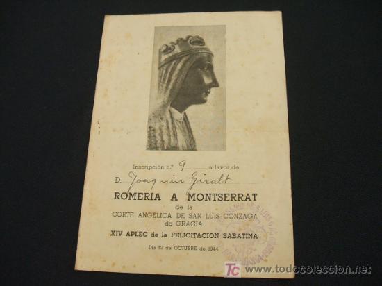 Collecting paper: PROGRAMA DE LA ROMERIA A MONTSERRAT DE LA CORTE ANGELICA DE SAN LUIS GONZAGA DE GRACIA -