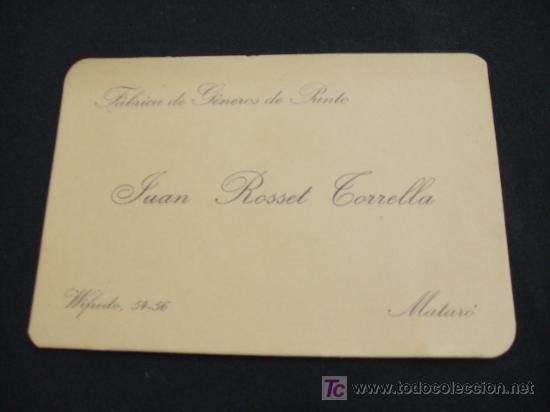 Sammelleidenschaft Papier: TARJETA - FABRICA DE GENEROS DE PUNTO - JUAN ROSSET TORRELLA - MATARO -