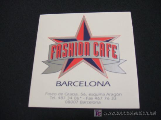 Coleccionismo: ADHESIVO - FASHION CAFE - BARCELONA -