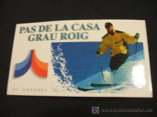 Coleccionismo: ADHESIVO - PAS DE LA CASA - GRAU ROIG - SKI ANDORRA -