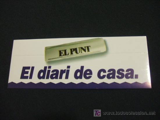 Collectionnisme: ADHESIVO - EL PUNT - EL DIARI DE CASA -