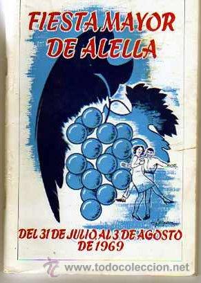 Colecionismo: PROGRAMA FIESTA MAYOR ALELLA 1969