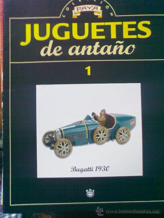Coleccionismo: F&aacute;sciculo Coleccionable Colecci&oacute;n Pay&aacute;.Juguetes de Anta&ntilde;o n&ordm;1 (RBA, 2004...creo)