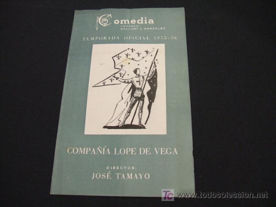 Coleccionismo: PROGRAMA  - COMEDIA EMPRESA GALLART Y GONZALEZ - COMPA&Ntilde;IA LOPE DE VEGA -