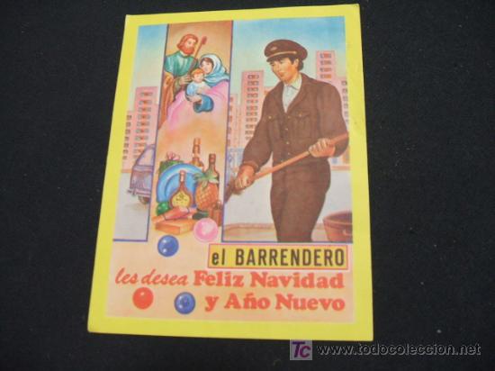 Collectionnisme: FELICITACION NAVIDAD - EL BARRENDERO LES DESEA FELIZ NAVIDAD Y A&Ntilde;O NUEVO - CON VERSO EN EL DORSO