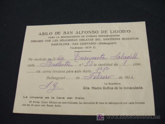 Collectionnisme: RECIBO DEL ASILO DE SAN ALFONSO DE LIGORIO PARA LA MORALIZACION DE JOVENES DESAMPARADAS - A&Ntilde;O 1924