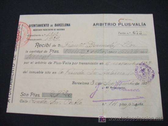 Collectionnisme: AYUNTAMIENTO DE BARCELONA - NEGOCIADO FACULTATIVO DE HACIENDA - ARBITRIO PLUS-VALIA - 1.929