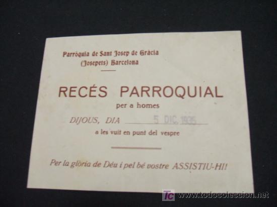 Coleccionismo: PARROQUIA DE SAN JOSEP DE GRACIA - RECES PARROQUIAL PER A HOMES - ANY 1.935 -