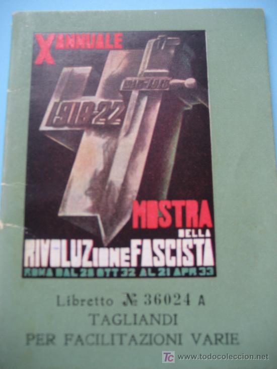 Collectionnisme: Muestra de la Revolucion Fascista. Mostra della Revoluzione Fascista. Roma 1932-1933