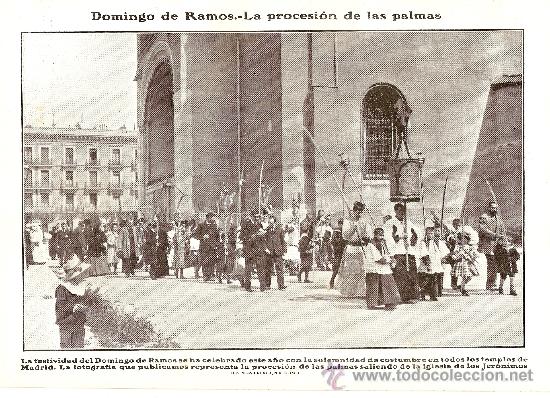Colecionismo: HOJA REPORTAJE A&Ntilde;O 1908 MADRID IGLESIA DE LOS JERONIMOS PROCESION DE LAS PALMAS DOMINGO DE RAMOS