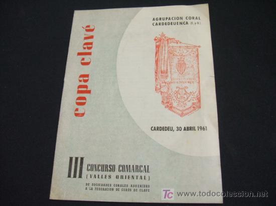 Collectionnisme: AGRUPACION CORAL CARDEDEUENCA - COPA CLAVE -