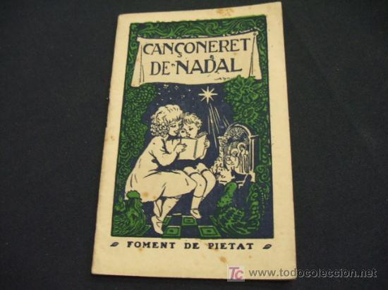 Collecting paper: CAN&Ccedil;ONERET DE NADAL - FOMENT DE PIETAT - EDITORIAL BALMES - BARCELONA, 1954 - EN CATALAN -