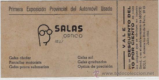 Coleccionismo: vale descuento.- empresa salas optico.- en la 1&ordf; exp. prov. automovil usado.- reus .- a&ntilde;o 1950