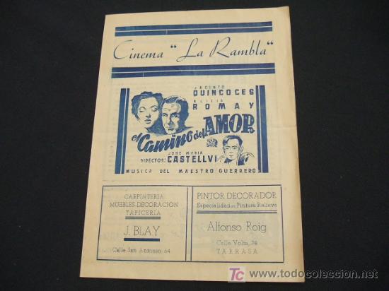 Collectionnisme: CINEMA LA RAMBLA - EL CAMINO DEL AMOR - JACINTO QUINCOCES Y ALICIA ROMAY - DIR. JOSE M&ordf; CASTELLVI -