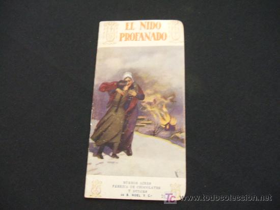 Collecting paper: EL NIDO PROFANADO - BUENOS AIRES FABRICA DE CHOCOLATES Y DULCES DE B. NOEL Y CIA -
