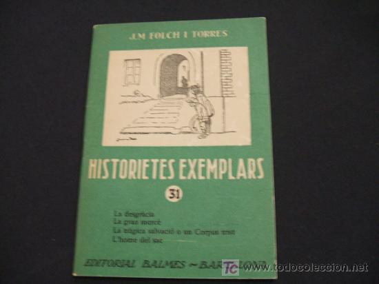 Collezionismo: HISTORIETES EXEMPLARS - N&ordm; 31 - J.M. FOLCH I TORRES - 3&ordf; EDICIO - 1.959 -