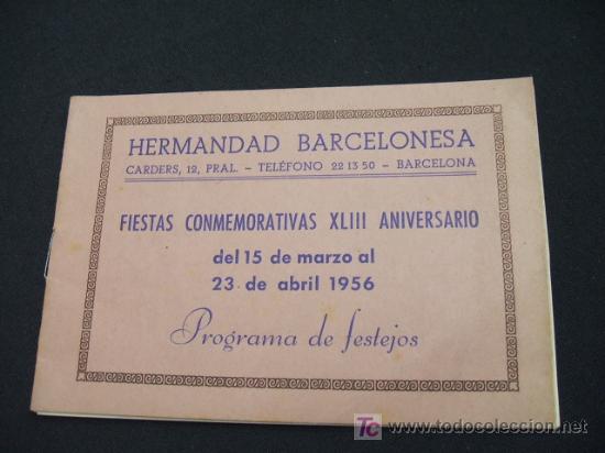 Collectionnisme: PROGRAMA DE FESTEJOS HERMANDAD BARCELONESA  - 15 MARZO A 23 ABRIL 1.956 -