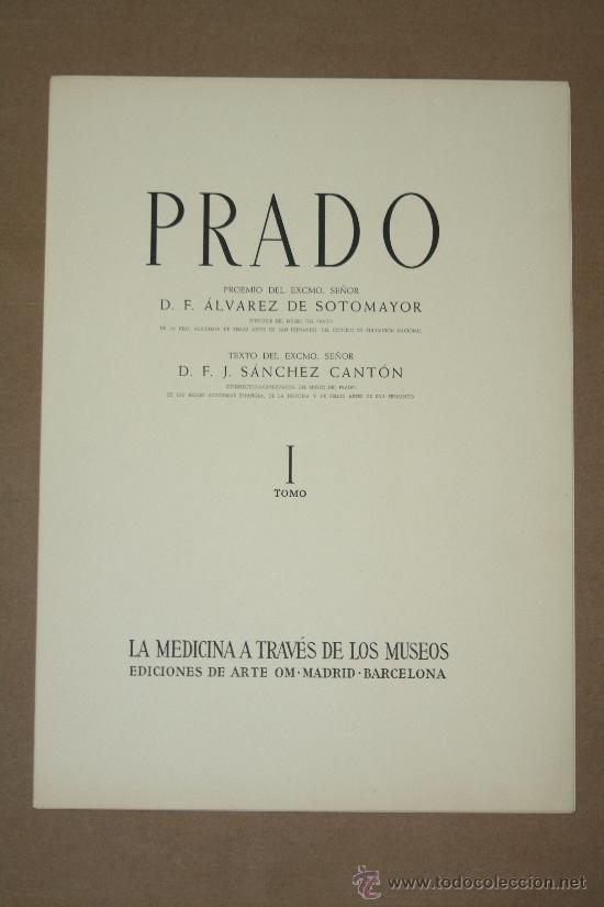 Coleccionismo: PRADO.- TOMO I.- LA MEDICINA A TRAV&Eacute;S DE LOS MUSEOS.