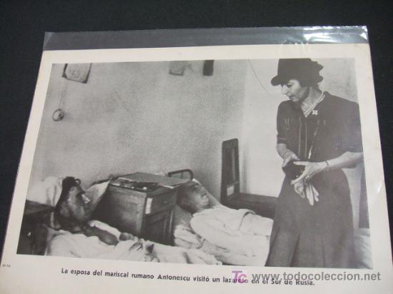 Collezionismo: LA ESPOSA DEL MARISCAL RUMANO ANTONESCU VISITO UN LAZARETO EN EL SUR DE RUSIA -