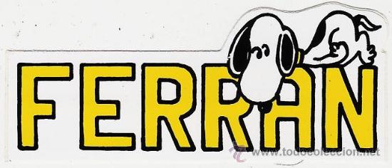 Coleccionismo: adhesivo / pegatina - snoopy - ferran - de gran impacto en los a&ntilde;os ochenta - nombre