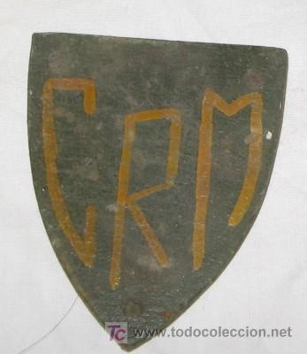 Coleccionismo: PEQUE&Ntilde;A METOPA O ESCUDO CON LAS SIGLAS CRM